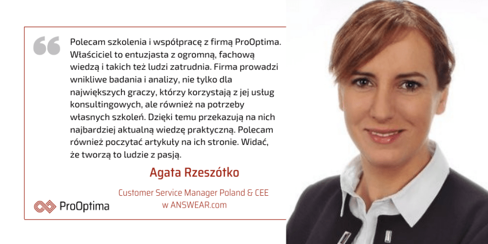 Agata Rzeszótko Customer Service Manager Poland & CEE w ANSWEAR.com poleca szkolenia i współpracę z ProOptima