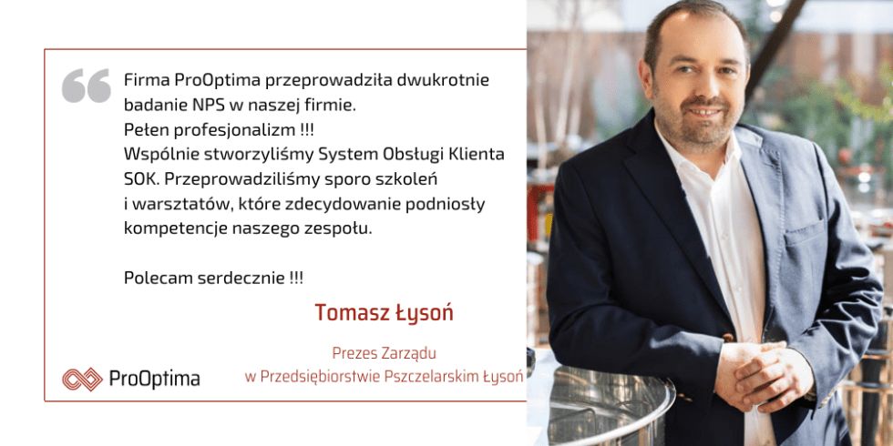 Tomasz Łysoń Prezes Zarządu w Przedsiębiorstwie Pszczelarskim Łysoń poleca szkolenia i współpracę z ProOptima